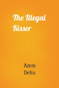 The Illegal Kisser