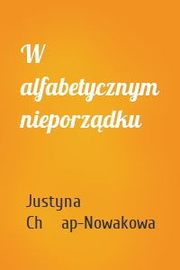 W alfabetycznym nieporządku