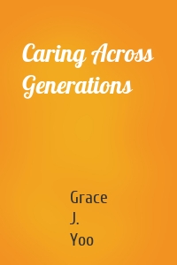 Caring Across Generations