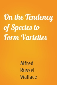 On the Tendency of Species to Form Varieties