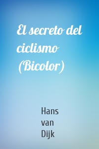 El secreto del ciclismo (Bicolor)