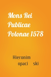Mons Rei Publicae Polonae 1578