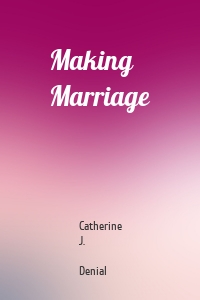 Making Marriage