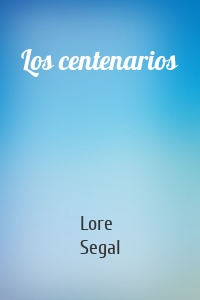 Los centenarios