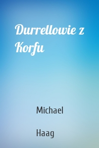 Durrellowie z Korfu