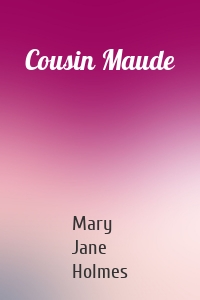 Cousin Maude