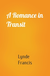 A Romance in Transit