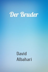 Der Bruder