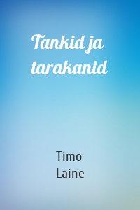 Tankid ja tarakanid