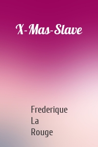 X-Mas-Slave
