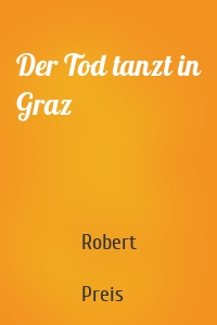 Der Tod tanzt in Graz