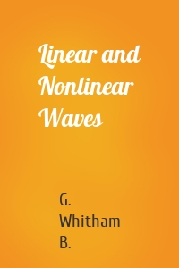 Linear and Nonlinear Waves