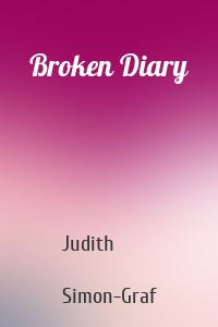 Broken Diary