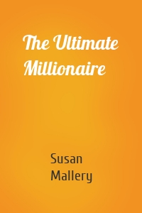 The Ultimate Millionaire