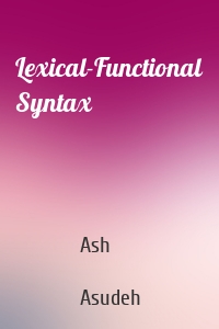 Lexical-Functional Syntax