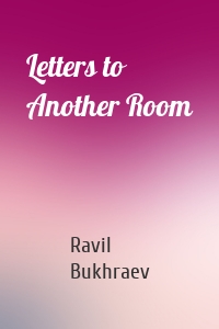 Letters to Another Room