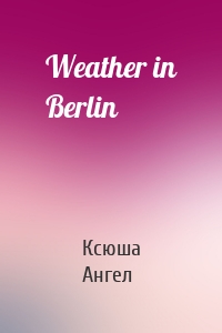 Weather in Berlin
