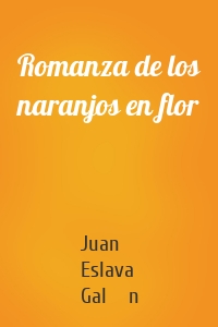 Romanza de los naranjos en flor