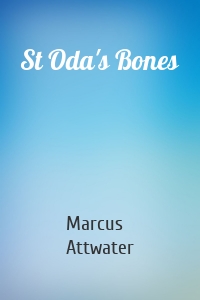 St Oda's Bones