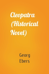 Cleopatra (Historical Novel)