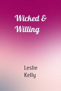 Wicked & Willing
