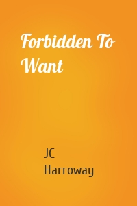 Forbidden To Want