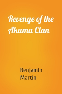 Revenge of the Akuma Clan