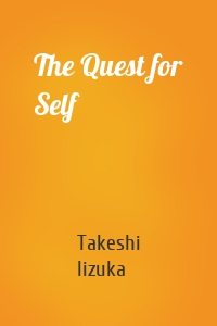 The Quest for Self