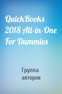 QuickBooks 2018 All-in-One For Dummies