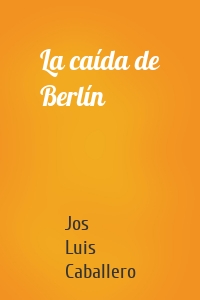 La caída de Berlín