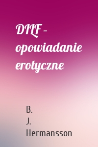 DILF – opowiadanie erotyczne