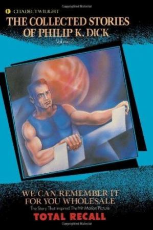 Обложка книги «Вспомнить все (Сборник)» — Филип Дик