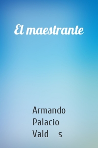 El maestrante