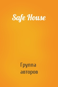 Safe House