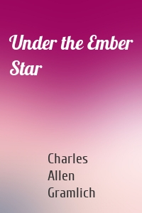 Under the Ember Star