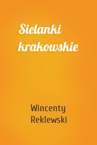 Sielanki krakowskie