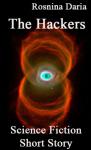 Дарья Дмитриевна Роснина - The Hackers