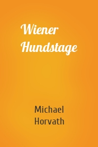 Wiener Hundstage