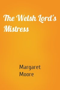 The Welsh Lord's Mistress