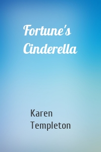 Fortune's Cinderella