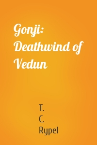 Gonji: Deathwind of Vedun