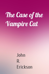 The Case of the Vampire Cat