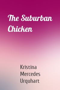 The Suburban Chicken