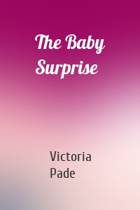 The Baby Surprise