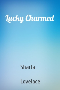 Lucky Charmed