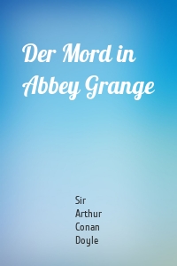 Der Mord in Abbey Grange