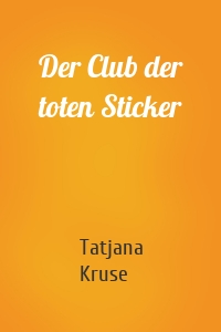 Der Club der toten Sticker