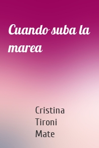 Cuando suba la marea