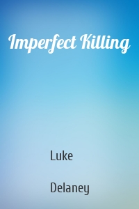 Imperfect Killing
