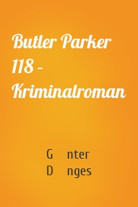 Butler Parker 118 – Kriminalroman